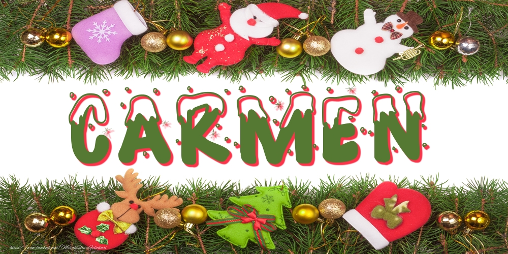Felicitari cu numele tau - Poza cu numele Carmen de Craciun