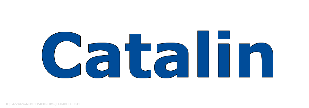 Felicitari cu numele tau - Poza cu numele Catalin - Albastru