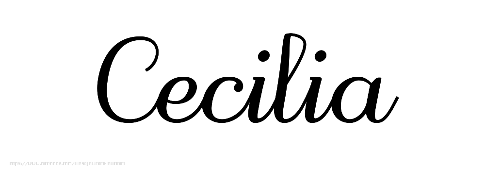 Felicitari cu numele tau - Imagine cu numele Cecilia - Scris de mână