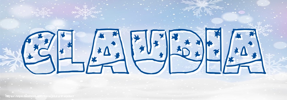 Felicitari cu numele tau - Imagine cu numele Claudia - Iarna