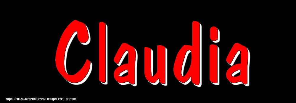 Felicitari cu numele tau - Imagine cu numele Claudia - Rosu pe fundal Negru