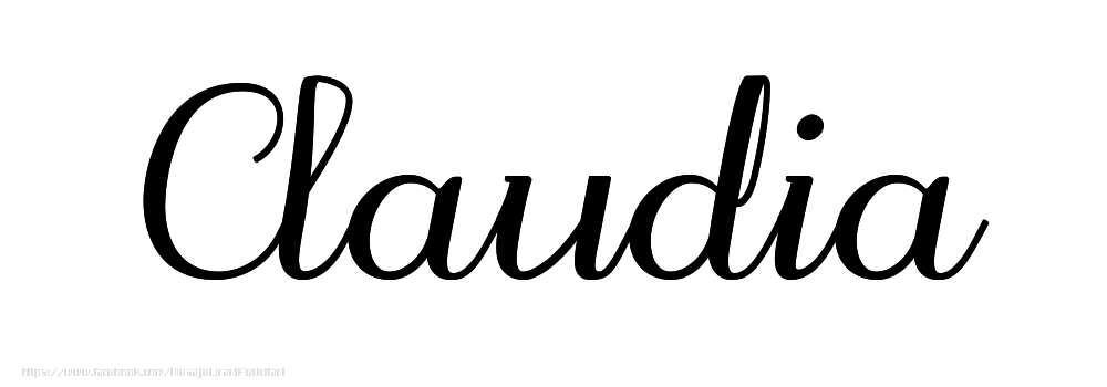 Felicitari cu numele tau - Imagine cu numele Claudia - Scris de mână