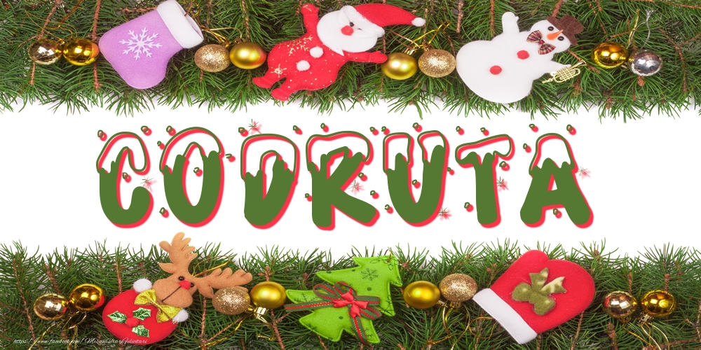 Felicitari cu numele tau - Poza cu numele Codruta de Craciun