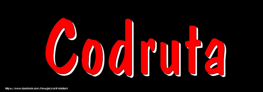 Felicitari cu numele tau - Imagine cu numele Codruta - Rosu pe fundal Negru