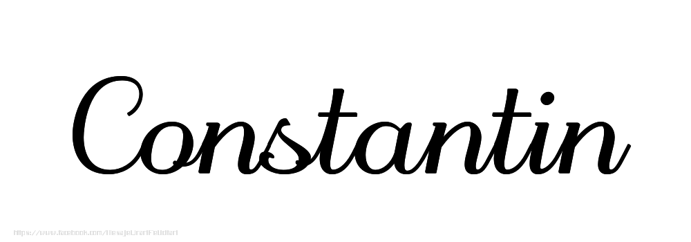 Felicitari cu numele tau - Imagine cu numele Constantin - Scris de mână