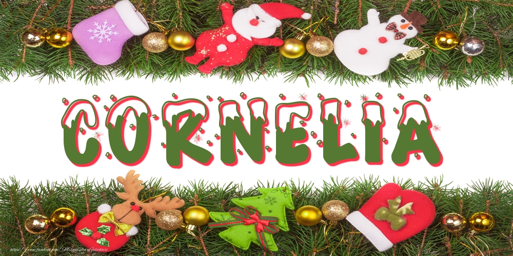 Felicitari cu numele tau - Poza cu numele Cornelia de Craciun
