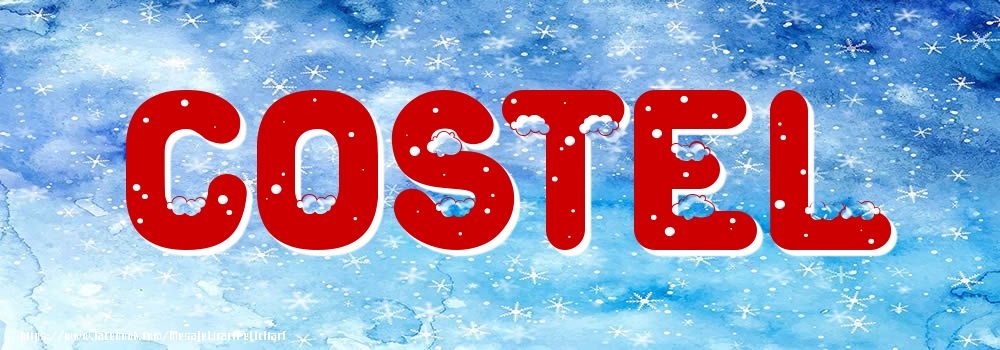 Felicitari cu numele tau - Poza cu numele Costel - Iarna