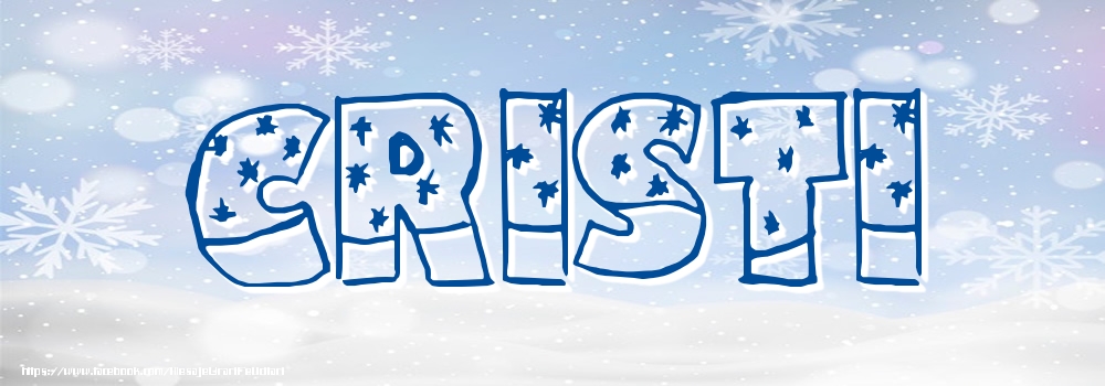 Felicitari cu numele tau - Imagine cu numele Cristi - Iarna