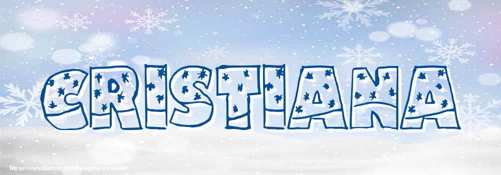 Felicitari cu numele tau - Imagine cu numele Cristiana - Iarna