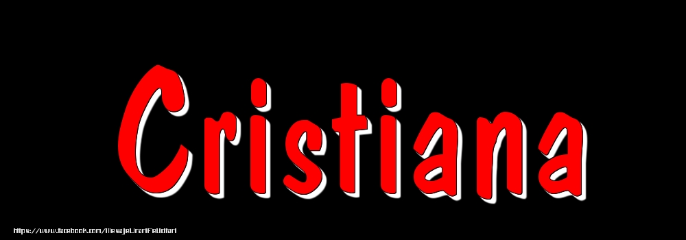 Felicitari cu numele tau - Imagine cu numele Cristiana - Rosu pe fundal Negru