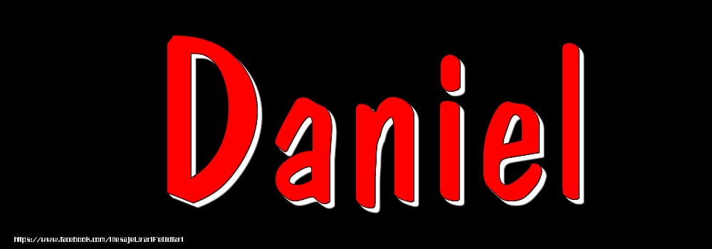 Felicitari cu numele tau - Imagine cu numele Daniel - Rosu pe fundal Negru