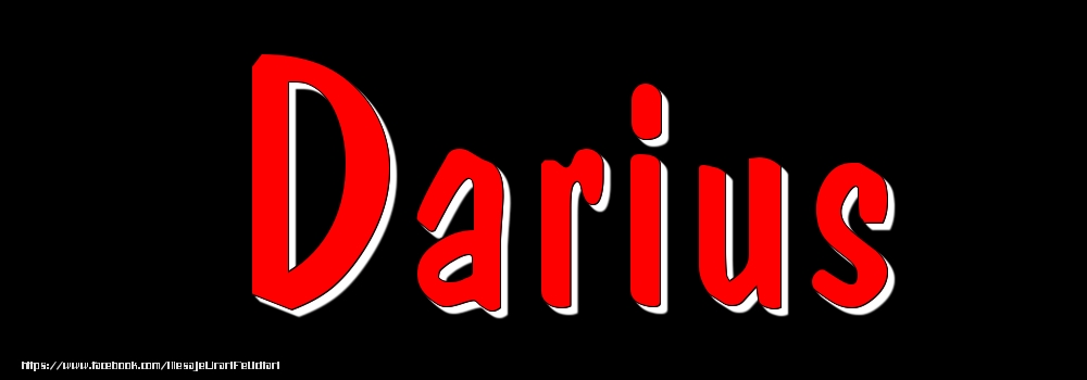 Felicitari cu numele tau - Imagine cu numele Darius - Rosu pe fundal Negru