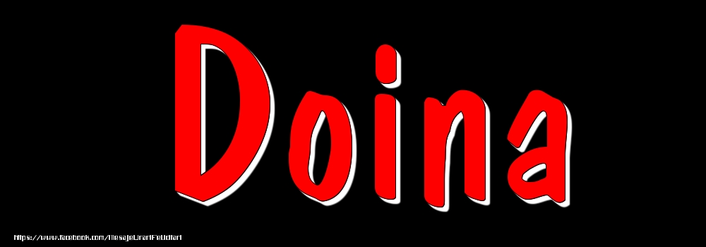 Felicitari cu numele tau - Imagine cu numele Doina - Rosu pe fundal Negru