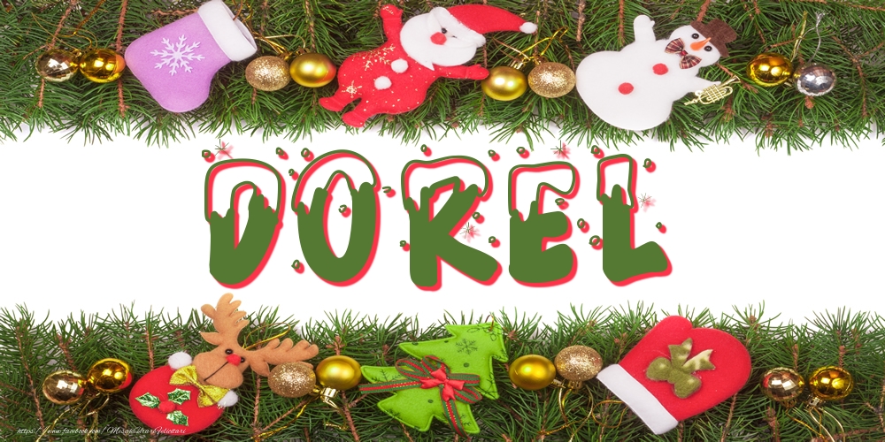 Felicitari cu numele tau - Poza cu numele Dorel de Craciun