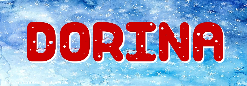 Felicitari cu numele tau - Poza cu numele Dorina - Iarna