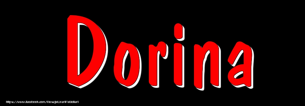 Felicitari cu numele tau - Imagine cu numele Dorina - Rosu pe fundal Negru