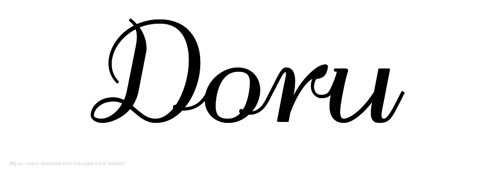 Felicitari cu numele tau - Imagine cu numele Doru - Scris de mână