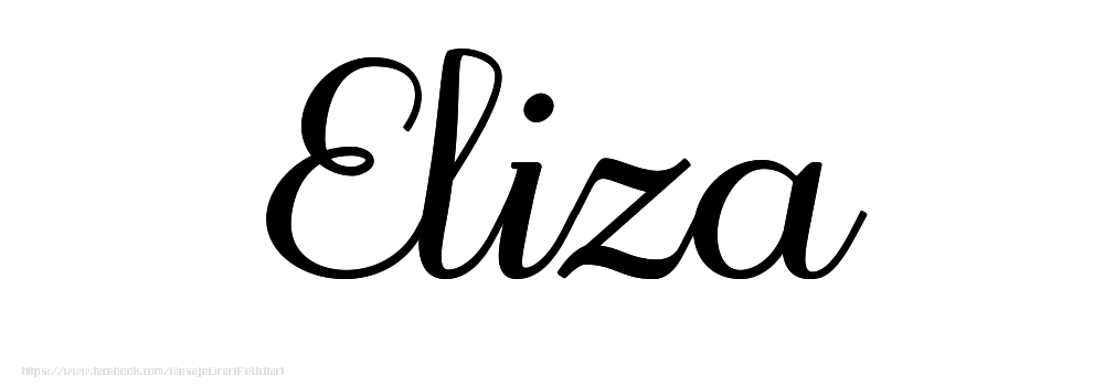 Felicitari cu numele tau - Imagine cu numele Eliza - Scris de mână