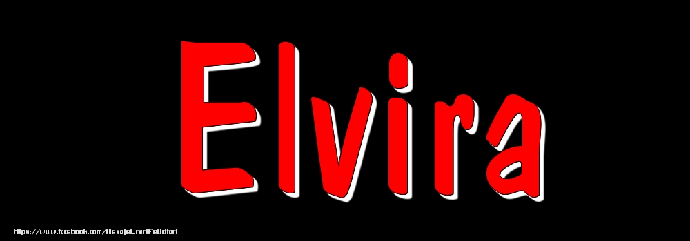 Felicitari cu numele tau - Imagine cu numele Elvira - Rosu pe fundal Negru