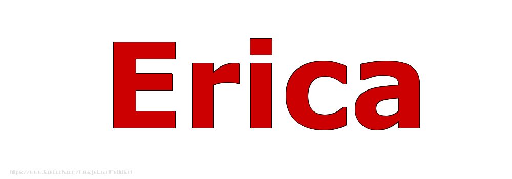 Felicitari cu numele tau - Poza cu numele Erica - Rosu