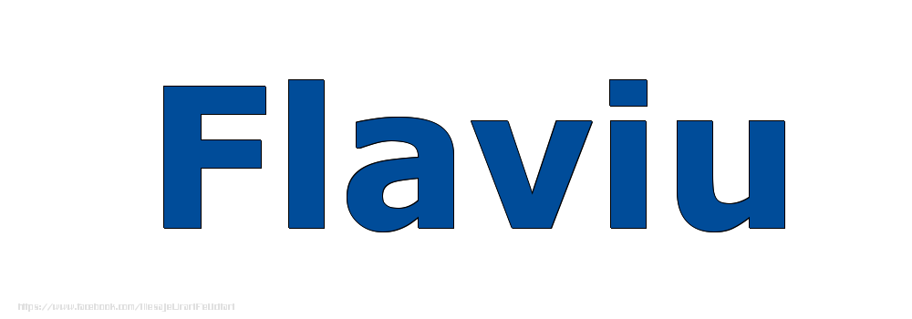 Felicitari cu numele tau - Poza cu numele Flaviu - Albastru