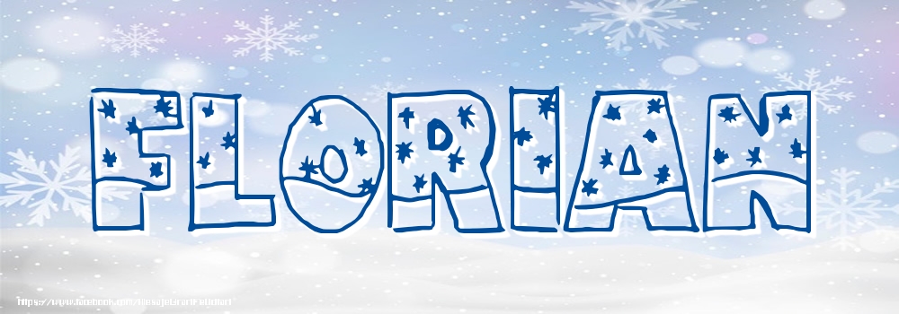 Felicitari cu numele tau - Imagine cu numele Florian - Iarna