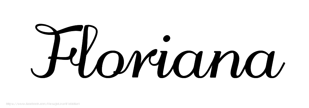 Felicitari cu numele tau - Imagine cu numele Floriana - Scris de mână