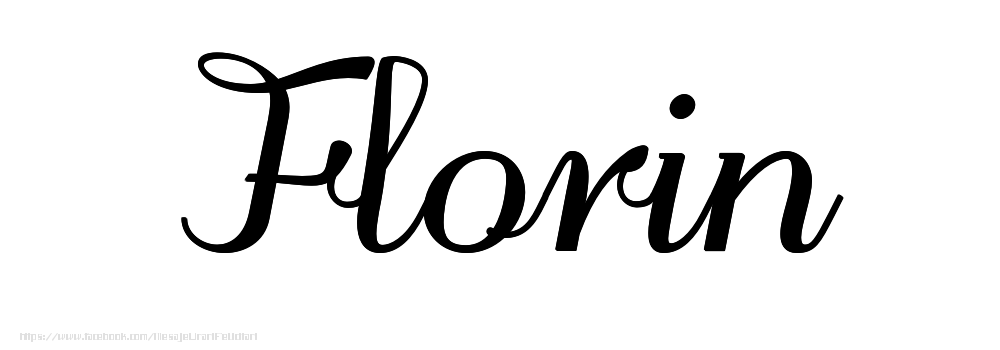 Felicitari cu numele tau - Imagine cu numele Florin - Scris de mână