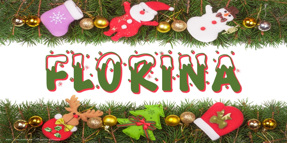 Felicitari cu numele tau - Poza cu numele Florina de Craciun