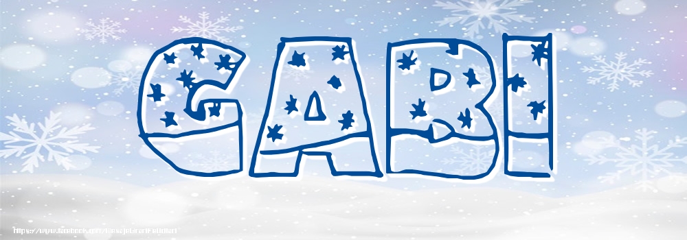 Felicitari cu numele tau - Imagine cu numele Gabi - Iarna