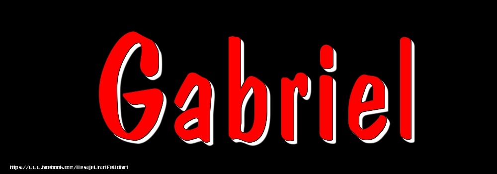 Felicitari cu numele tau - Imagine cu numele Gabriel - Rosu pe fundal Negru
