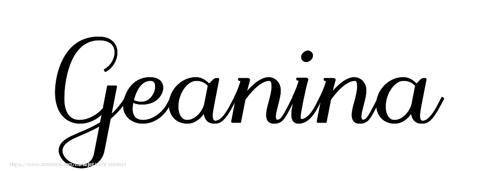 Felicitari cu numele tau - Imagine cu numele Geanina - Scris de mână