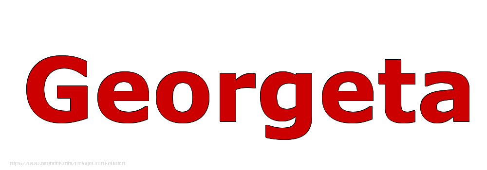 Felicitari cu numele tau - Poza cu numele Georgeta - Rosu