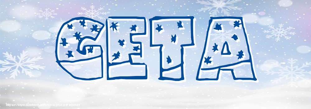 Felicitari cu numele tau - Imagine cu numele Geta - Iarna