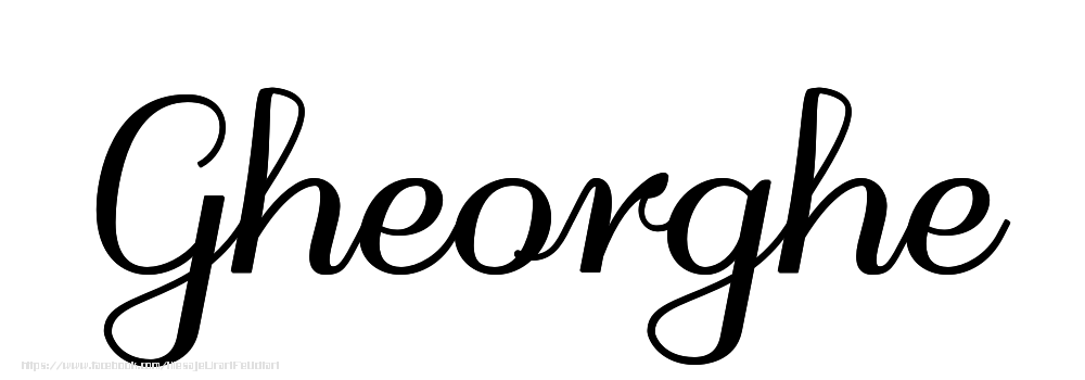 Felicitari cu numele tau - Imagine cu numele Gheorghe - Scris de mână