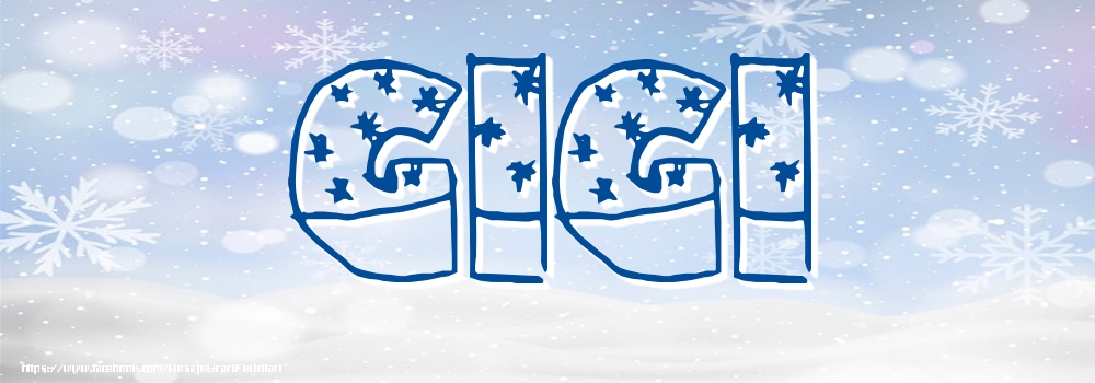 Felicitari cu numele tau - Imagine cu numele Gigi - Iarna