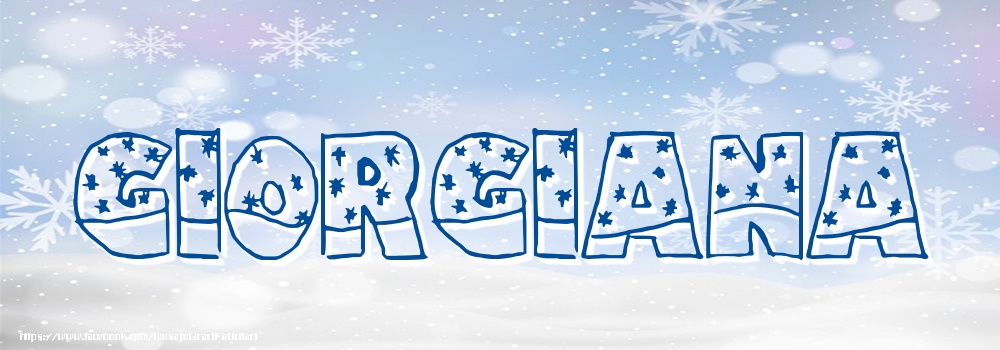 Felicitari cu numele tau - Imagine cu numele Giorgiana - Iarna