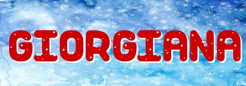 Felicitari cu numele tau - Poza cu numele Giorgiana - Iarna
