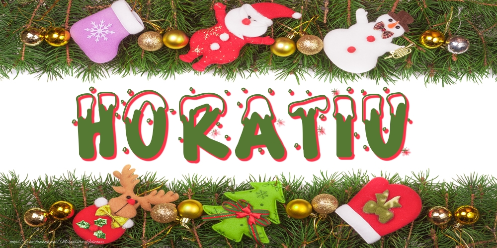 Felicitari cu numele tau - Poza cu numele Horatiu de Craciun