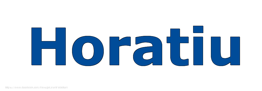 Felicitari cu numele tau - Poza cu numele Horatiu - Albastru