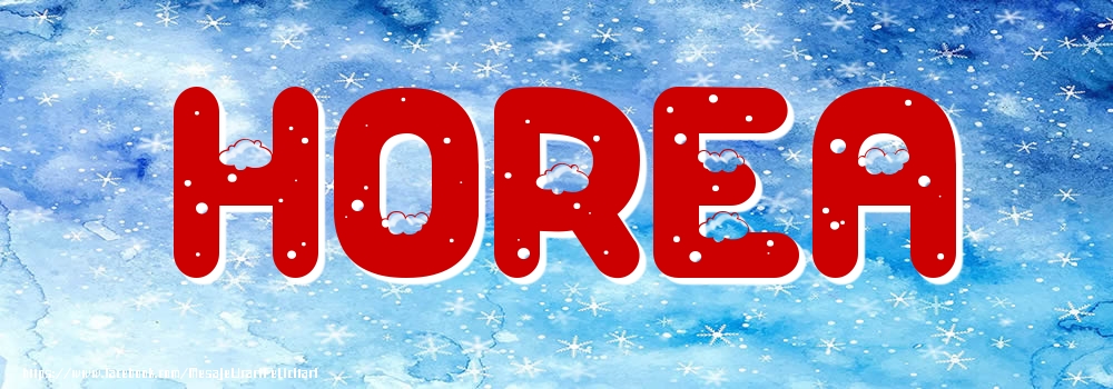Felicitari cu numele tau - Poza cu numele Horea - Iarna