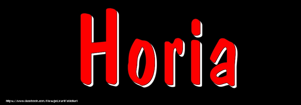 Felicitari cu numele tau - Imagine cu numele Horia - Rosu pe fundal Negru