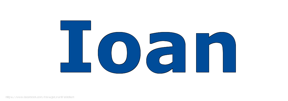 Felicitari cu numele tau - Poza cu numele Ioan - Albastru