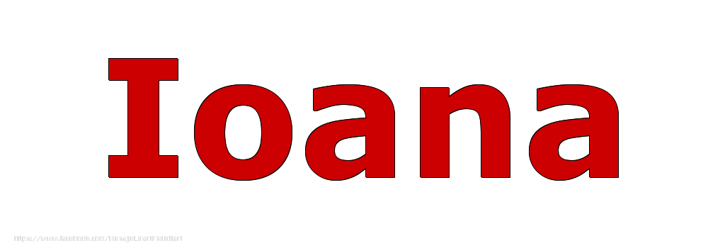 Felicitari cu numele tau - Poza cu numele Ioana - Rosu