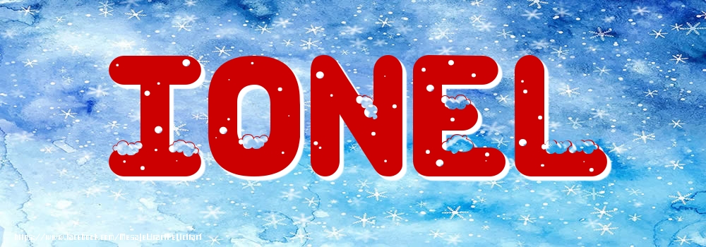 Felicitari cu numele tau - Poza cu numele Ionel - Iarna