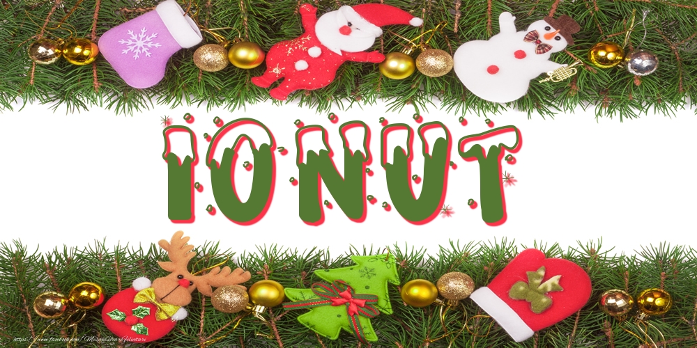 Felicitari cu numele tau - Poza cu numele Ionut de Craciun