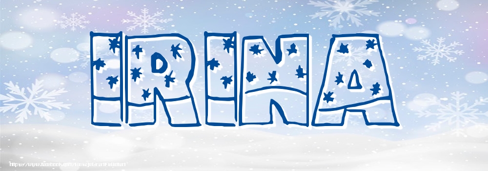 Felicitari cu numele tau - Imagine cu numele Irina - Iarna