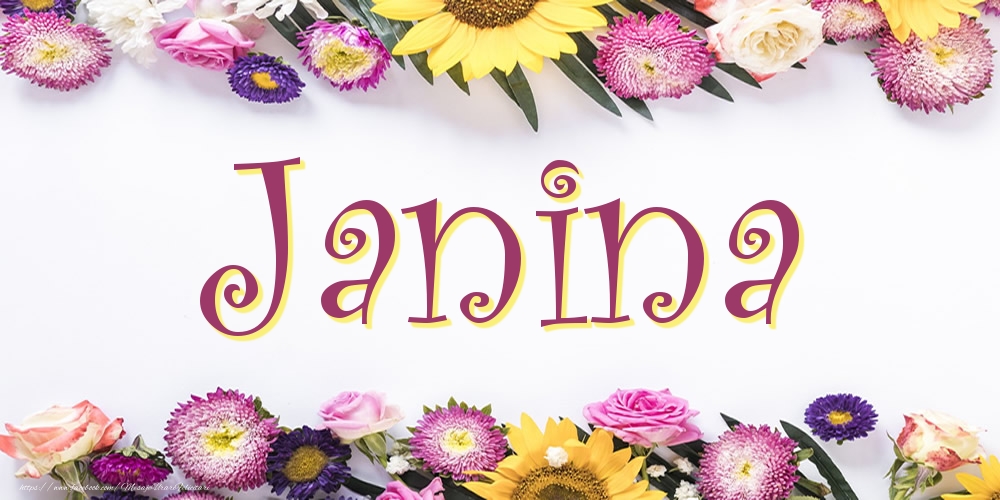 Felicitari cu numele tau - Poza cu numele Janina - Flori