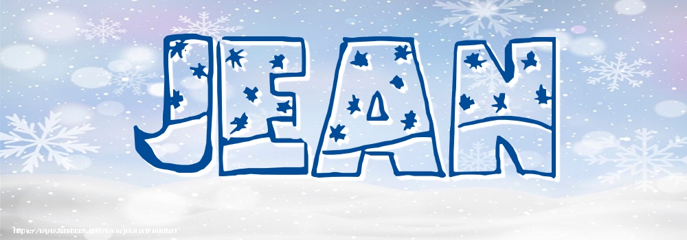 Felicitari cu numele tau - Imagine cu numele Jean - Iarna