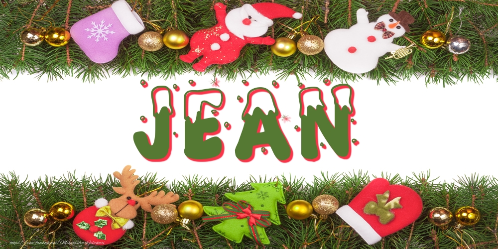 Felicitari cu numele tau - Poza cu numele Jean de Craciun